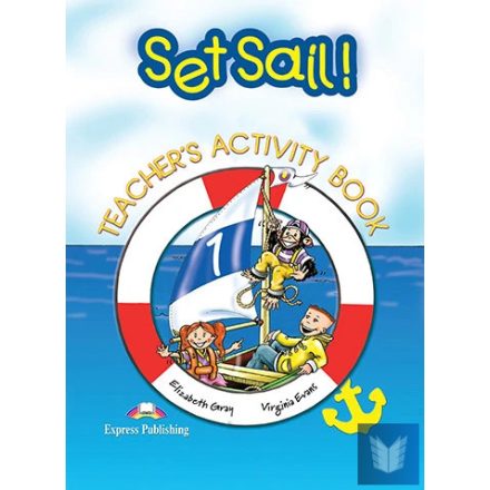 SET SAIL! 1 ACTIVITY BOOK TEACHER'S