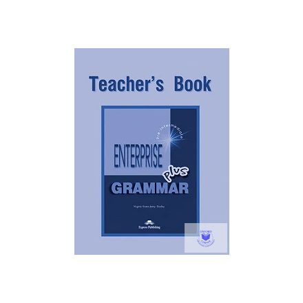 ENTERPRISE 3 PLUS PRE-INTERMEDIATE GRAMMAR TEACHER'S BOOK