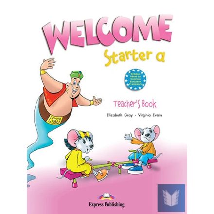 WELCOME STARTER a TEACHER'S BOOK