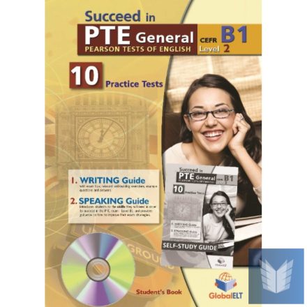 Succeed in PTE General Level 2 B1 - 10 Practice Tests - Self Study Edition (Stud