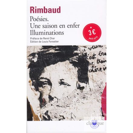 Rimbaud: Poésies / Une saison en enfer / Illuminations