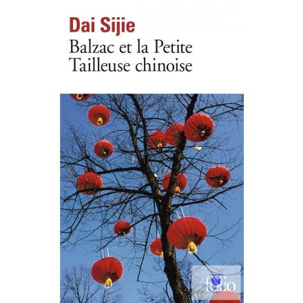 Dai Sijie: Balzac et la Petite Tailleuse chinoise