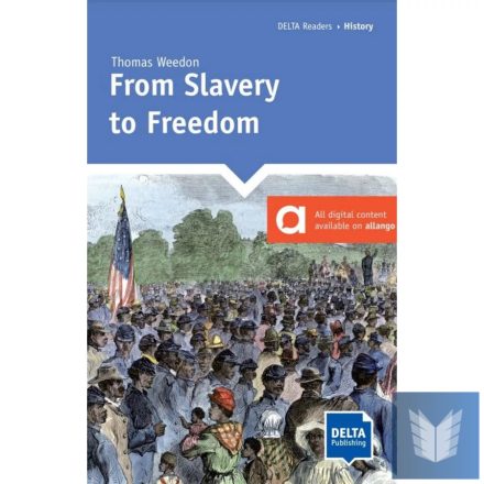 From Slavery to Freedom