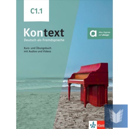 Kontext C1.1 Kurs- und Übungsbuch mit Audios und Videos