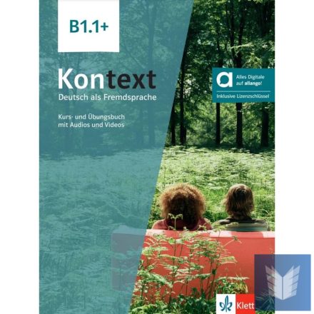 Kontext B1.1 Plus Kurs- und Übungsbuch - Hybride Ausgabe allango