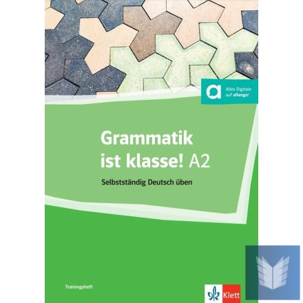 Grammatik ist klasse! A2