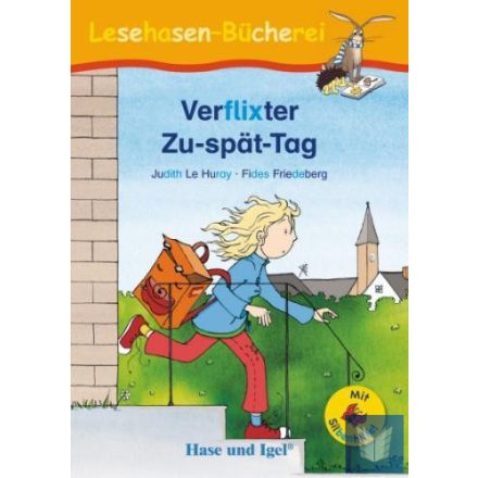 Verflixter Zu-spät-Tag Lektüre für Kinder mit Silbenhilfe