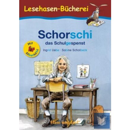 Schorschi, das Schulgespenst Lektüre für Kinder mit Silbenhilfe