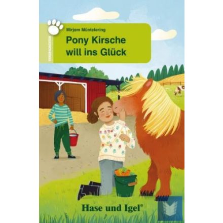 Pony Kirsche will ins Glück Lektüre für Kinder