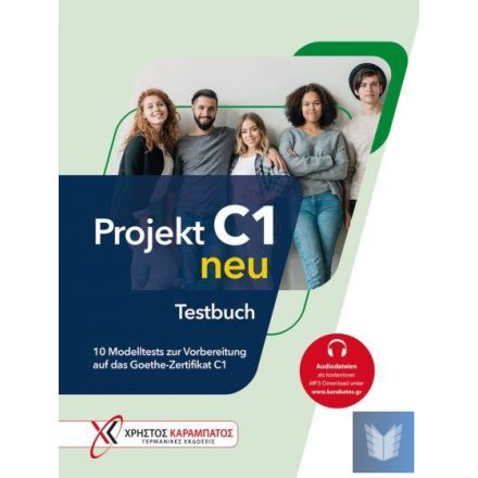 Projekt C1 neu Testbuch mit Audios online  10 Modelltests zur Vorbereitung auf das Goethe-Zertifik