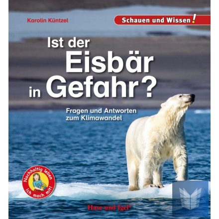 Ist der Eisbär in Gefahr? Lektüre für Kinder