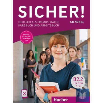 Sicher! aktuell B2.2 Kurs- und Arbeitsbuch mit Audios online  Lektion 7-12