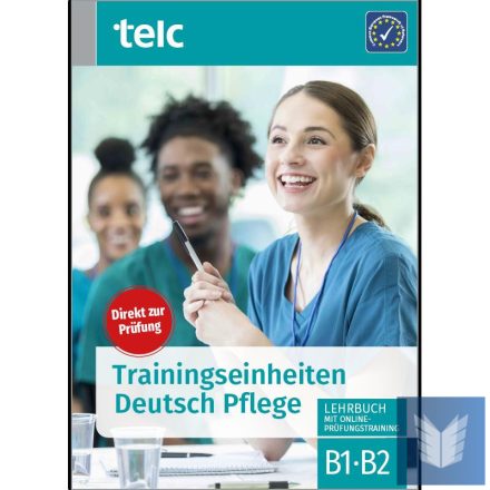 Trainingseinheiten telc Deutsch B1?B2 Pflege