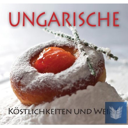 Ungarische Köstlichkeiten und weine