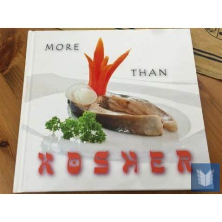 Jewish Cuisine - More Than Kosher