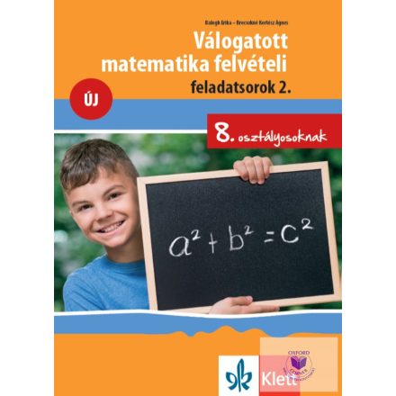 Válogatott matematika felvételi feladatsorok 2 - 8. osztályosoknak