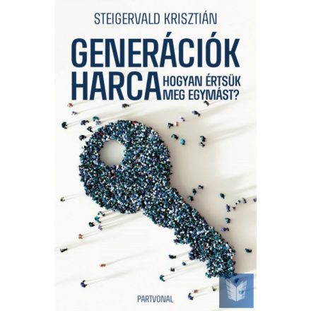 Generációk harca - Hogyan értsük meg egymást?