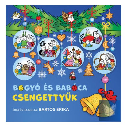 Bogyó és Babóca - Csengettyűk