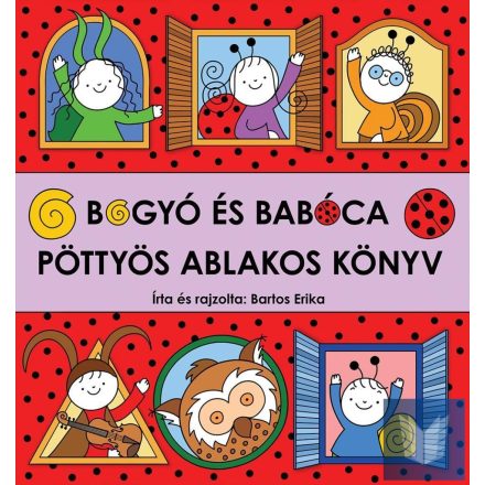 Bogyó és Babóca - Pöttyös ablakos könyv