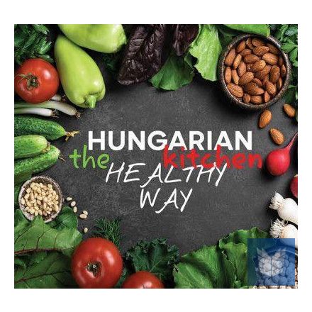 Hungarian Kitchen the Healthy Way (2023)