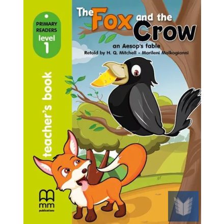 The Fox and the Crow (Level 1) Teacher's Book (with CD-ROM)