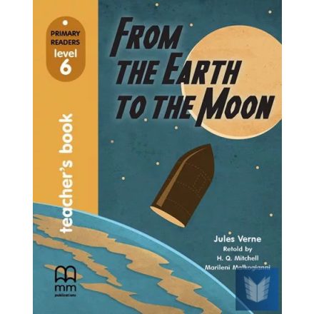 From the Earth to the Moon (Level 6) Student's Book (with CD-ROM)