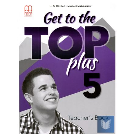 Get To the Top Plus 5 Teacher's Book