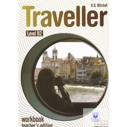 Traveller B2 Workbook Teacher's Edition