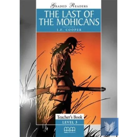 The Last of the Mohicans (Level 3) Teacher’s Book (V. 2)