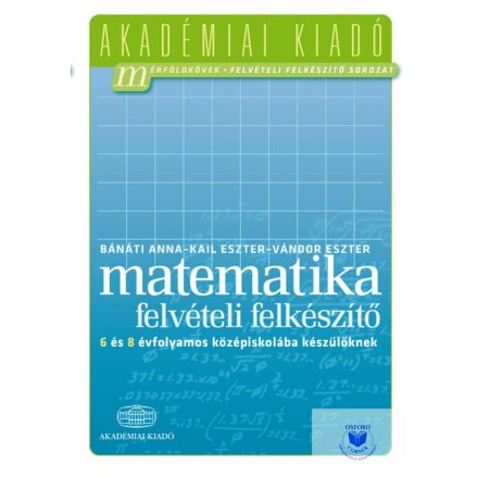 Matematika-Felvételi felkészíto 6 és 8 évfolyamos