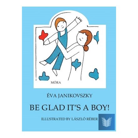 Be Glad It's a Boy!