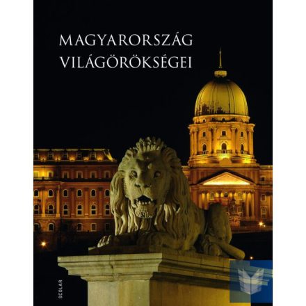 Magyarország világörökségei (3. kiadás)