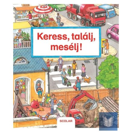 Keress, találj, mesélj! (2. kiadás)