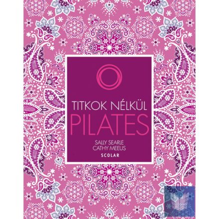 Pilates - Titkok nélkül