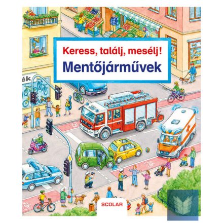 Keress, találj, mesélj! Mentőjárművek