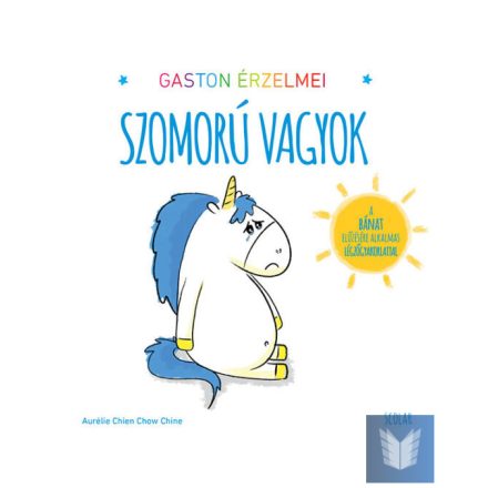 Gaston érzelmei - Szomorú vagyok