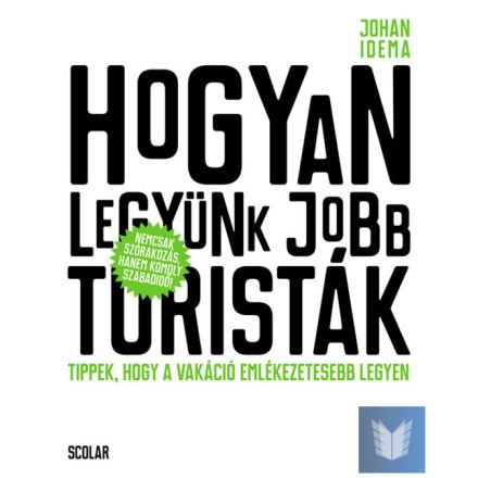 Hogyan legyünk jobb turisták