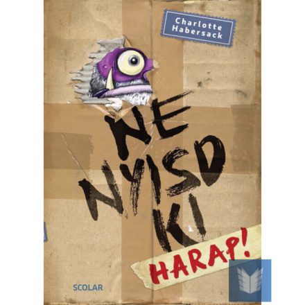 Ne nyisd ki (1) - Harap!