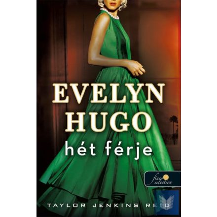 Evelyn Hugo hét férje