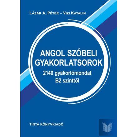 Angol szóbeli gyakorlatsorok