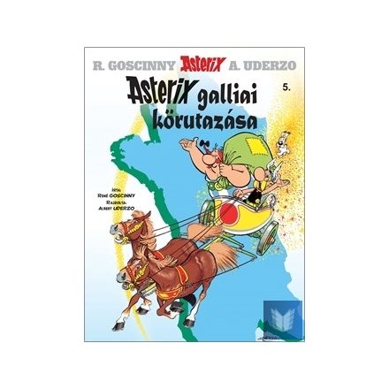 Asterix 5. - Asterix galliai körutazása