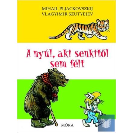 A nyúl, aki senkitől sem félt