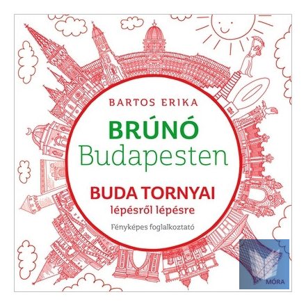 Buda tornyai lépésről lépésre - Brúnó Budapesten 1. - Fényképes foglalkoztató