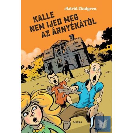 Kalle nem ijed meg az árnyékától - Kalle-trilógia