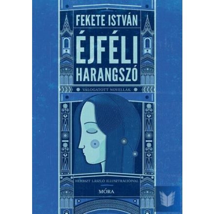 Éjféli harangszó - Válogatott novellák