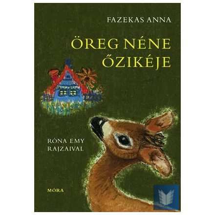 Öreg néne őzikéje - Róna Emy krétarajzaival