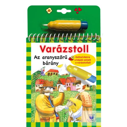 Varázstoll - Benedek Elek: Az aranyszőrű bárány