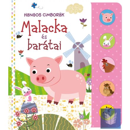 Hangos cimborák - Malacka és barátai