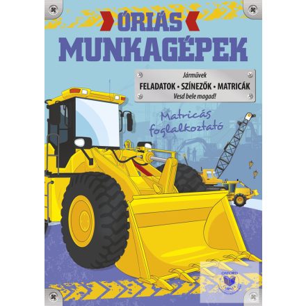 Óriás munkagépek