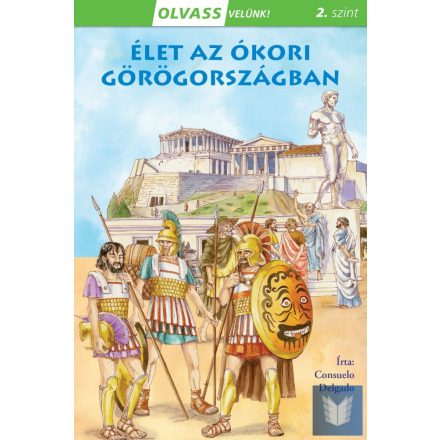 Olvass velünk! (2) - Élet az ókori Görögországban